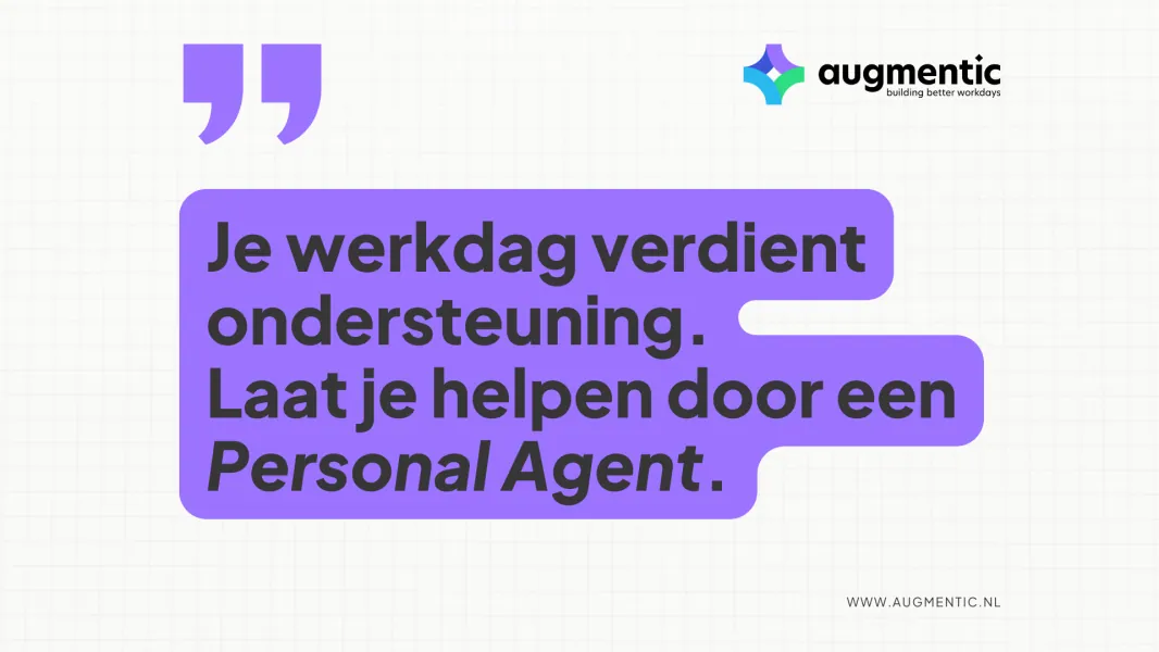 De Personal Agent: Je slimme hulp in een overvolle werkdag